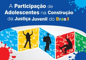 A-participação-de-adolescentes-na-construção-da-justiça-juvenil-do-Brasil